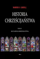 Historia świata - Wektory Złota epoka chrześcijaństwa, Historia chrześcijaństwa - Carroll Warren H. - miniaturka - grafika 1