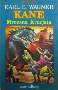 Kane Mroczna Krucjata - Horror, fantastyka grozy - miniaturka - grafika 1