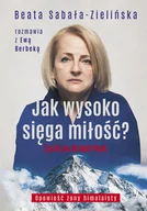 Felietony i reportaże - Jak wysoko sięga miłość? Życie po Broad Peak. - miniaturka - grafika 1