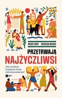E-booki - nauka - Przetrwają najżyczliwsi. Jak ewolucja wyjaśnia istotę człowieczeństwa? - miniaturka - grafika 1