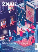 Czasopisma - Miesięcznik ZNAK 823 (12/2023) - Rytuały. Jak zwolnić i żyć uważniej - autor zbiorowy - miniaturka - grafika 1
