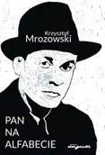 Poezja - Pan na alfabecie - Mrozowski Krzysztof - miniaturka - grafika 1