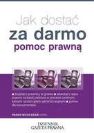 Prawo - Infor Biznes Jak dostać za darmo pomoc prawną$1618 - Borkowski Artur, Anna Krzyżanowska - miniaturka - grafika 1