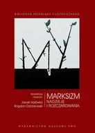 Filozofia i socjologia - MARKSIZM NADZIEJE I ROZCZAROWANIA Opracowanie zbiorowe - miniaturka - grafika 1