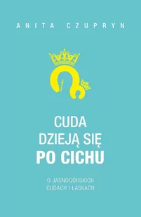 Cuda dzieją się po cichu - E-booki - religia - miniaturka - grafika 1