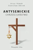 Publicystyka - Antysemickie chrześcijaństwo DL - miniaturka - grafika 1