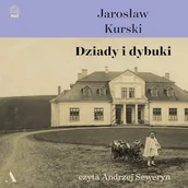 Audiobooki - biografie - Dziady i dybuki Jarosław Kurski - miniaturka - grafika 1
