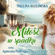 Audiobooki - romanse - Miłość w spadku - miniaturka - grafika 1