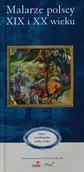 Książki o kulturze i sztuce - Malarze polscy XIX i XX wieku - miniaturka - grafika 1