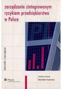 Zarządzanie zintegrowanym ryzykiem przedsiębiorstwa w Polsce Używana - Biznes - miniaturka - grafika 2