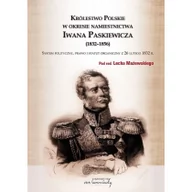 Historia Polski - Królestwo Polskie w okresie namiestnictwa Iwana Paskiewicza (1832-1856) - Lech Mażewski - miniaturka - grafika 1