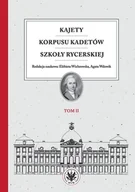 Książki o kulturze i sztuce - Kajety Korpusu Kadetów Szkoły Rycerskiej Tom 2 Ludzie wartości kultura materialna - miniaturka - grafika 1
