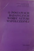 Książki o kulturze i sztuce - O postawach badawczych wobec sztuki współczesnej - miniaturka - grafika 1