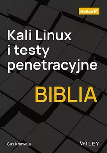Kali Linux i testy penetracyjne. Biblia - E-booki - informatyka - miniaturka - grafika 1