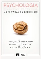 Psychologia - Motywacja i uczenie się Psychologia kluczowe koncepcje tom 2 Wyd 2 Philip Zimbardo - miniaturka - grafika 1