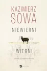 Publicystyka - Niewierni wierni. Rozmowy o prawdziwym Kościele - miniaturka - grafika 1