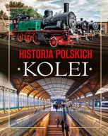 E-booki - poradniki - Historia polskich kolei - miniaturka - grafika 1