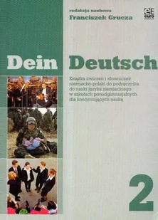 Dein Deutsch 2 Książka Ćwiczeń i Słowniczek Niemiecko-Polski do Podręcznika do Nauki Języka Niemieckiego w Szkołach Ponadgimnazjalnych dla Kontynuuj.. - Książki do nauki języka niemieckiego - miniaturka - grafika 1