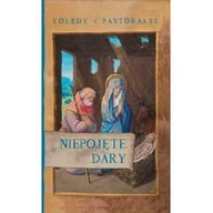 Religia i religioznawstwo - Niepojęte dary. Kolędy i pastorałki - miniaturka - grafika 1