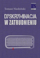 Prawo - Dyskryminacja w zatrudnieniu Tomasz Niedziński - miniaturka - grafika 1