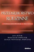 Biznes - Przedsiębiorstwo rodzinne Funkcjonowanie i rozwój - miniaturka - grafika 1