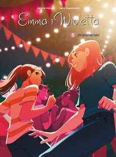 Emma i Wioletta. Za krótke lato. Tom 5 - Komiksy dla młodzieży - miniaturka - grafika 1