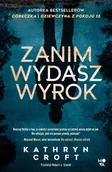 E-booki - thrillery - Zanim wydasz wyrok - miniaturka - grafika 1