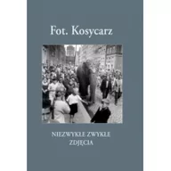 Albumy krajoznawcze - Fot.kosycarz niezwykłe zwykłe zdjęcia - miniaturka - grafika 1