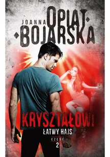 Łatwy hajs. Kryształowi. Tom 2 - Thrillery - miniaturka - grafika 2