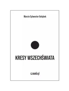 Kresy wszechświata - Poezja - miniaturka - grafika 1