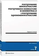 Prawo - Postępowanie administracyjne, postępowanie egzekucyjne w administracji i postępowanie sądowoadminist - Zbigniew R. Kmiecik - książka - miniaturka - grafika 1