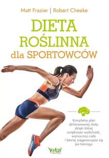 Dieta roślinna dla sportowców - E-booki - kuchnia i diety - miniaturka - grafika 1