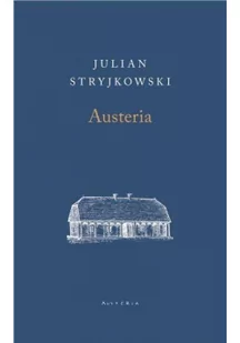 Austeria Stryjkowski Julian - Proza - miniaturka - grafika 2