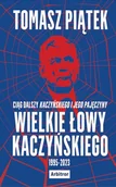 Polityka i politologia - Wielkie łowy Kaczyńskiego - miniaturka - grafika 1