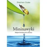 Psychologia - Mininawyki Małymi krokami do sukcesu - Stephen Guise - miniaturka - grafika 1
