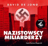 Audiobooki - literatura faktu - Nazistowscy miliarderzy: Mroczna historia najbogatszych przemysłowych dynastii Niemiec - miniaturka - grafika 1