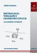 Technika - Metrologia wielkości geometrycznych. Zagadnienia wybrane - miniaturka - grafika 1
