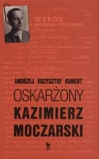 Iskry Oskarżony Kazimierz Moczarski - Kunert - Biografie i autobiografie - miniaturka - grafika 2