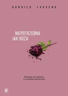 E-booki - poradniki - Niepotrzebna jak róża - miniaturka - grafika 1