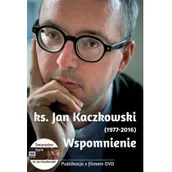 Pamiętniki, dzienniki, listy - Wydawnictwo AA Wspomnienie, Ks. Jan Kaczkowski. 1977-2016 +(DVD) - Praca zbiorowa - miniaturka - grafika 1
