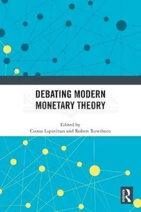 Debating Modern Monetary Theory - Pozostałe książki - miniaturka - grafika 1