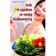 Książki kucharskie - Astrum Jedz zgodnie ze swoją osobowością - Małgorzata Borgman - miniaturka - grafika 1