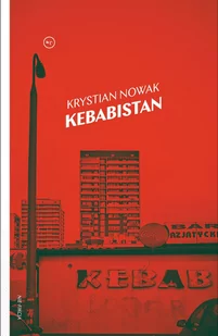 Kebabistan Krystian Nowak - Publicystyka - miniaturka - grafika 1