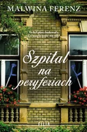 Opowiadania - Szpital na peryferiach - miniaturka - grafika 1
