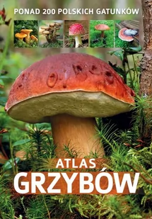 SBM Atlas grzybów - Patrycja Zarawska - Atlasy i mapy - miniaturka - grafika 2