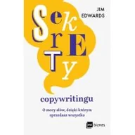 Rozwój osobisty - Sekrety copywritingu. O mocy słów, dzięki którym sprzedasz wszystko - miniaturka - grafika 1