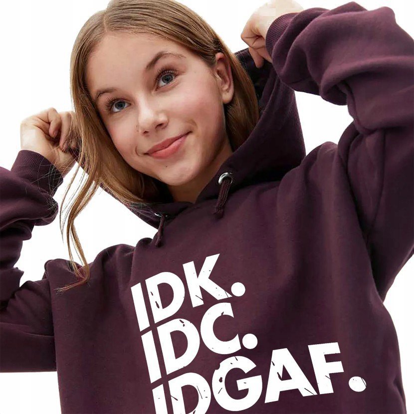 Bordowa Bluza Damska Z Kapturem IDK. IDC. IDGAF. Stylowa Piękne Wzory - L