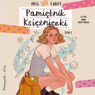 Pamiętnik księżniczki. Tom 1 - Audiobooki dla dzieci i młodzieży Pamiętnik księżniczki. Tom 1 - Audiobooki dla dzieci i młodzieży - miniaturka - grafika 1