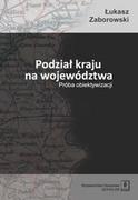 Historia świata - Zaborowski Łukasz Podział kraju na województwa - miniaturka - grafika 1