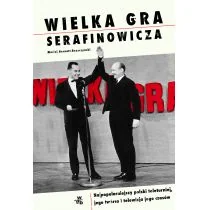 W.A.B. GW Foksal Wielka gra Serafinowicza - Maciej Bernatt-Reszczyński - Felietony i reportaże - miniaturka - grafika 2